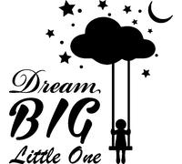 Sticker citation Dream big little one II