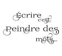 Sticker citation écrire c'est peindre des mots