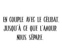 Sticker citation en couple avec le célibat