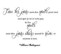 Sticker citation Et les nuits sont des jours clairs ...W. Shakespeare