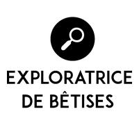 Sticker citation Exploratrice de bêtises