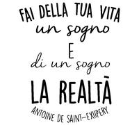 Sticker citation Fai della tua vita un sogno