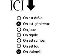 Sticker citation Ici on drôle, génereux, sympa ...