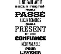 Sticker citation il ne faut avoir aucun regret pour le passé