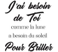 Sticker citation j'ai besoin de toi pour briller