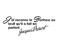 Sticker citation j'ai reconnu le bonheur - Jacques Prévert