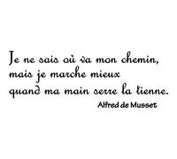 Sticker citation je sais où va mon chemin - Alfred Musset