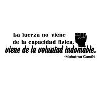 Sticker citation La fuerza no viene ...(Mahatma Gandhi)