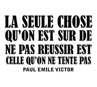 Sticker citation La seule chose de Paul Emile Victor