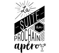 Sticker citation la suite au prochain apéro