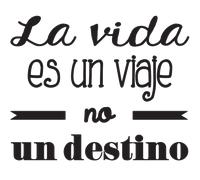 Sticker citation La vida es un viaje…