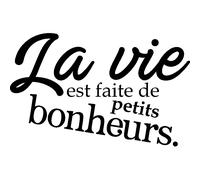 Sticker citation La vie est faite de petits bonheurs