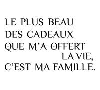 Sticker citation le plus beau des cadeaux que m'a offert la vie