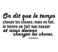 Sticker citation Le temps ne fait que passer - Andy Warhol