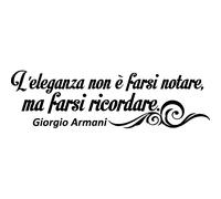 Sticker citation L'eleganza non è farsi notare... (Giorgio Armani)