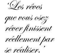 Sticker citation les rêves que vous rêvez finissent ...