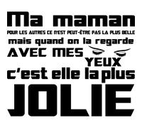 Sticker citation ma maman est la plus jolie