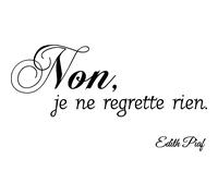 Sticker citation Non, je ne regrette rien - Edith Piaf