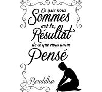 Sticker citation nous sommes le résultat ... - Bouddha