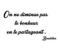 Sticker citation On ne diminue pas le bonheur - Bouddha