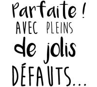 Sticker citation Parfaite avec pleins de jolis défauts