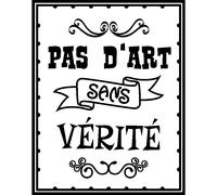 Sticker citation pas d'art sans verité 2