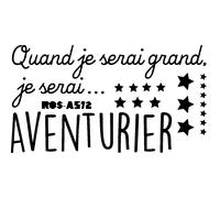 Sticker citation Quand je serai grand, je serai ... Aventurier