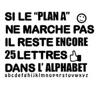 Sticker citation Si le plan A ne marche pas