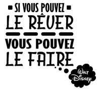Sticker citation Si vous pouvez le rêver, vous pouvez le faire - Walt Disney