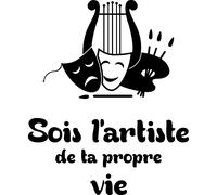 Sticker citation Sois l'artiste de ta propre vie