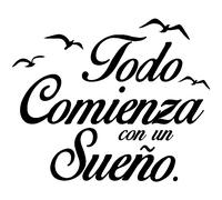 Sticker citation Todo comienza con un sueño