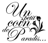 Sticker citation Un petit coin de paradis avec une fleure