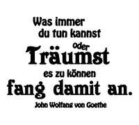 Sticker citation Was immer du tun - Goethe