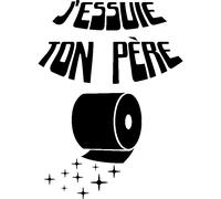Sticker citation wc J'essuie ton père