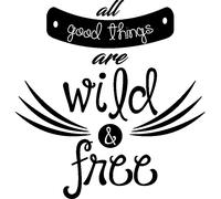 Sticker citation Wild and free