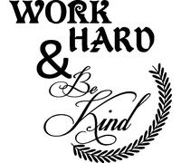 Sticker citation Work hard & be kind
