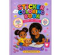 Sticker Coloring Book For All Ages: Cute Designs to Color and Decorate