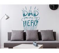 Sticker Dad You Are My Hero - Nombreuses tailles et couleurs disponibles