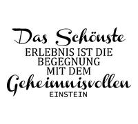 Sticker Das Schönste Erlebnis ist Die begegnung mit dem Geheimnisvollen - Einstein
