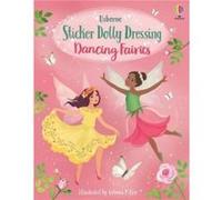 Sticker Dolly Dressing Dancing Fairies by Fiona Watt Fiona Watt (Auteur)