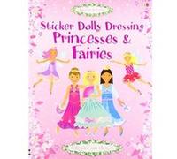 Fiona Watt Sticker Dolly Dressing Princesses & Fairies (Poche)