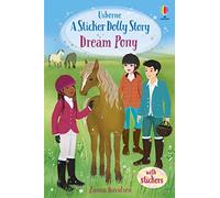 Sticker Dolly Stories: Dream Pony: An Animal Rescue Dolls Story