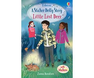 Sticker Dolly Stories: Little Lost Deer: An Animal Rescue Dolls Story