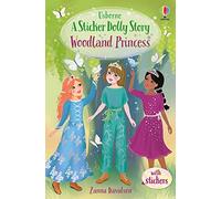 Sticker Dolly Stories: Woodland Princess: A Princess Dolls Story