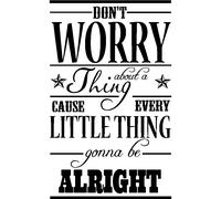 Sticker Don't worry about a thing design