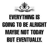Sticker Everything is going to be alright