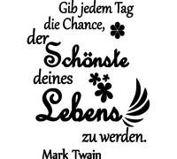 Sticker Gib jedem tag die chance ...(Mark Twain) et fleurs