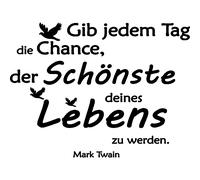 Sticker Gib jedem tag die chance ...(Mark Twain) et oiseaux