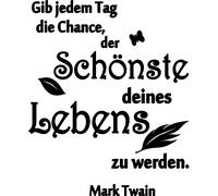 Sticker Gib jedem tag die chance ...(Mark Twain) et plume