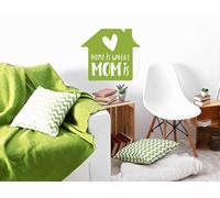 Sticker Home Is Where Mom Is - Nombreuses tailles et couleurs disponibles